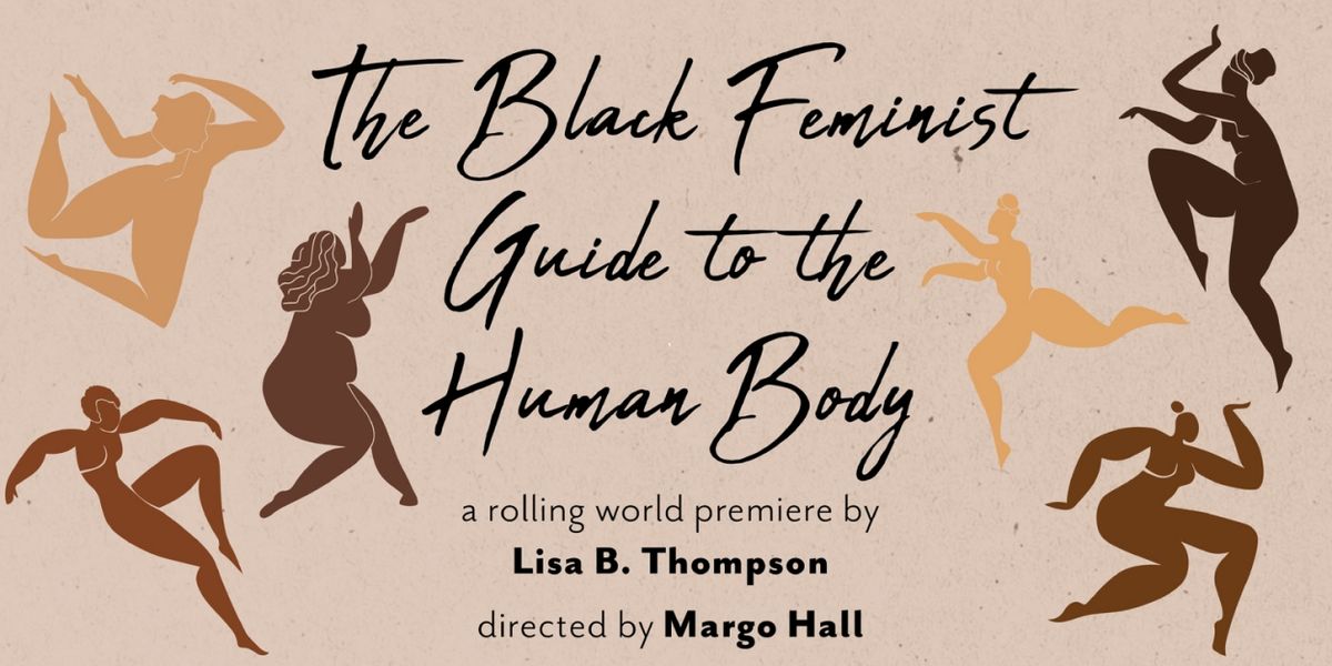 Lorraine Hansberry Theatre to Present Rolling World Premiere of THE BLACK FEMINIST GUIDE TO THE HUMAN BODY