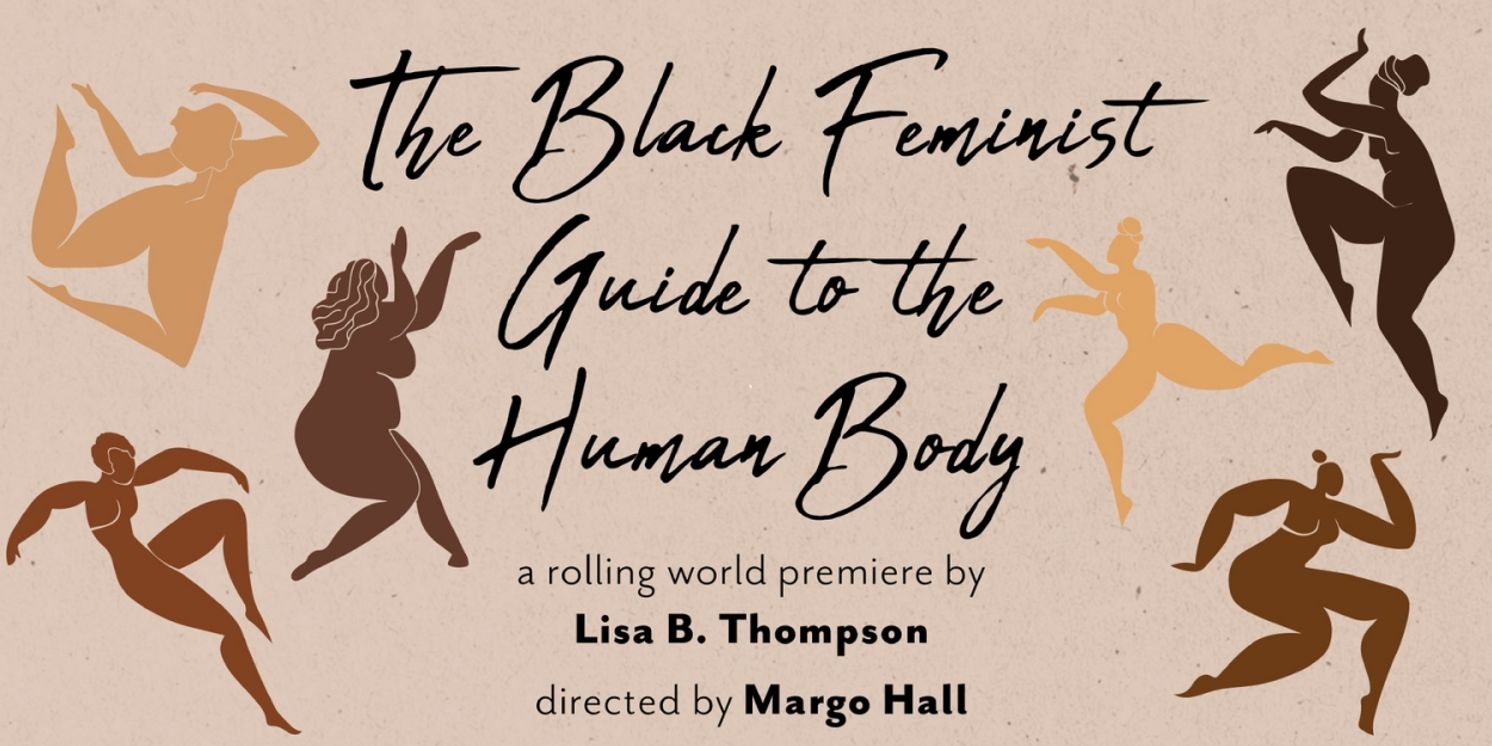 Lorraine Hansberry Theatre to Present Rolling World Premiere of THE BLACK FEMINIST GUIDE TO THE HUMAN BODY  Image