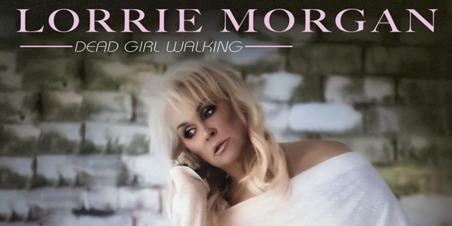 Lorrie Morgan Releases New Album 'Dead Girl Walking'  Image