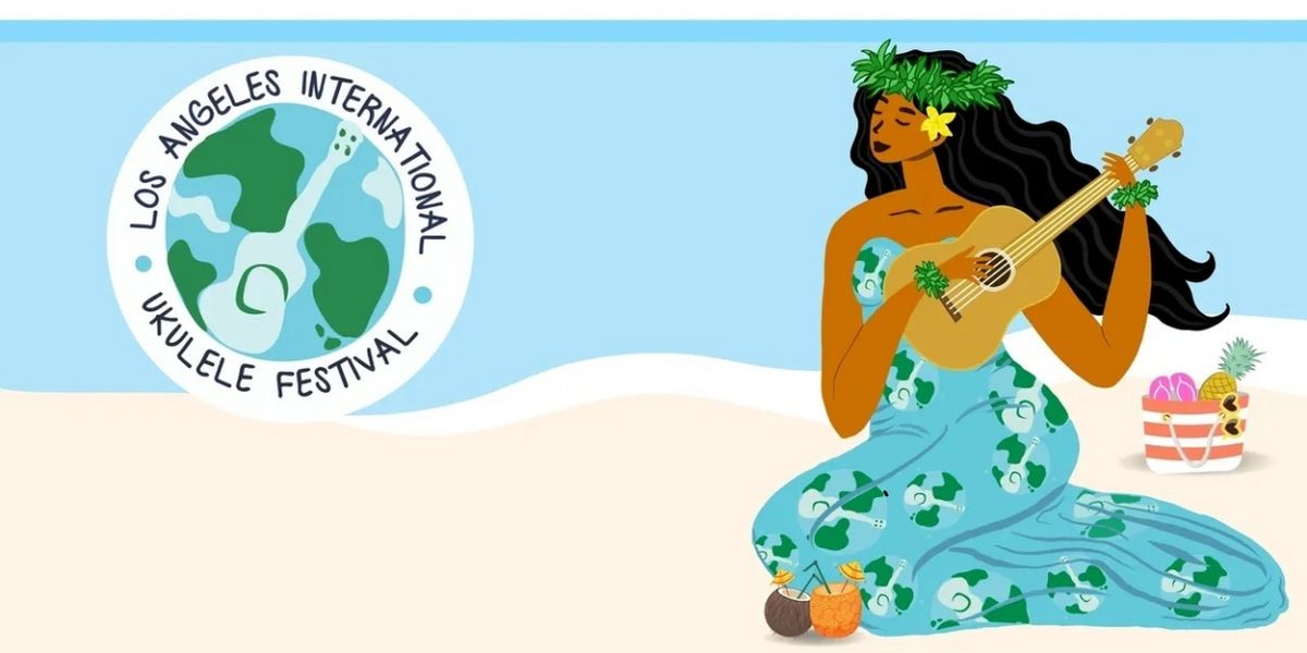 Los Angeles International Ukulele Festival Returns This Fall