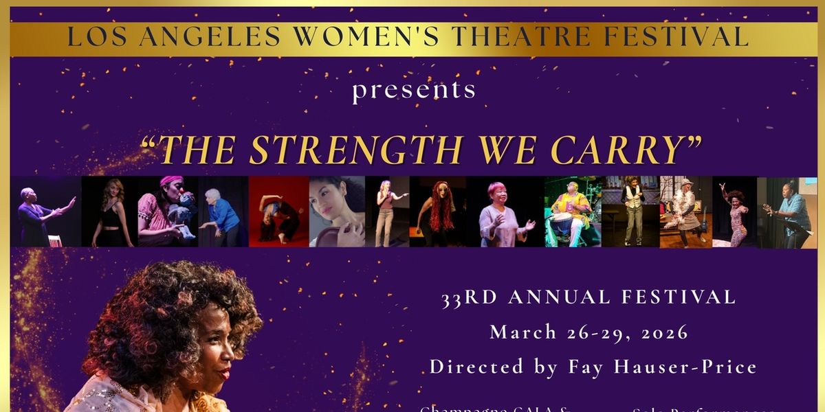 LOS ANGELES WOMEN'S THEATRE FESTIVAL Returns For 33rd Annual Event