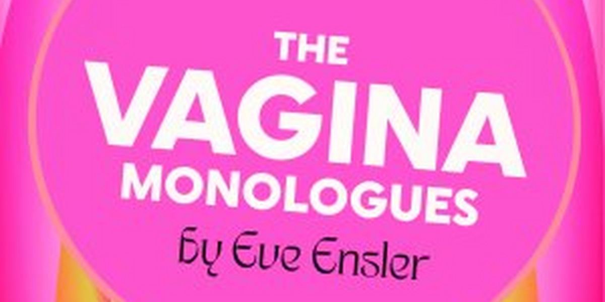 Lost Nation Theater & Mosaic Vermont Present THE VAGINA MONOLOGUES By Eve Ensler