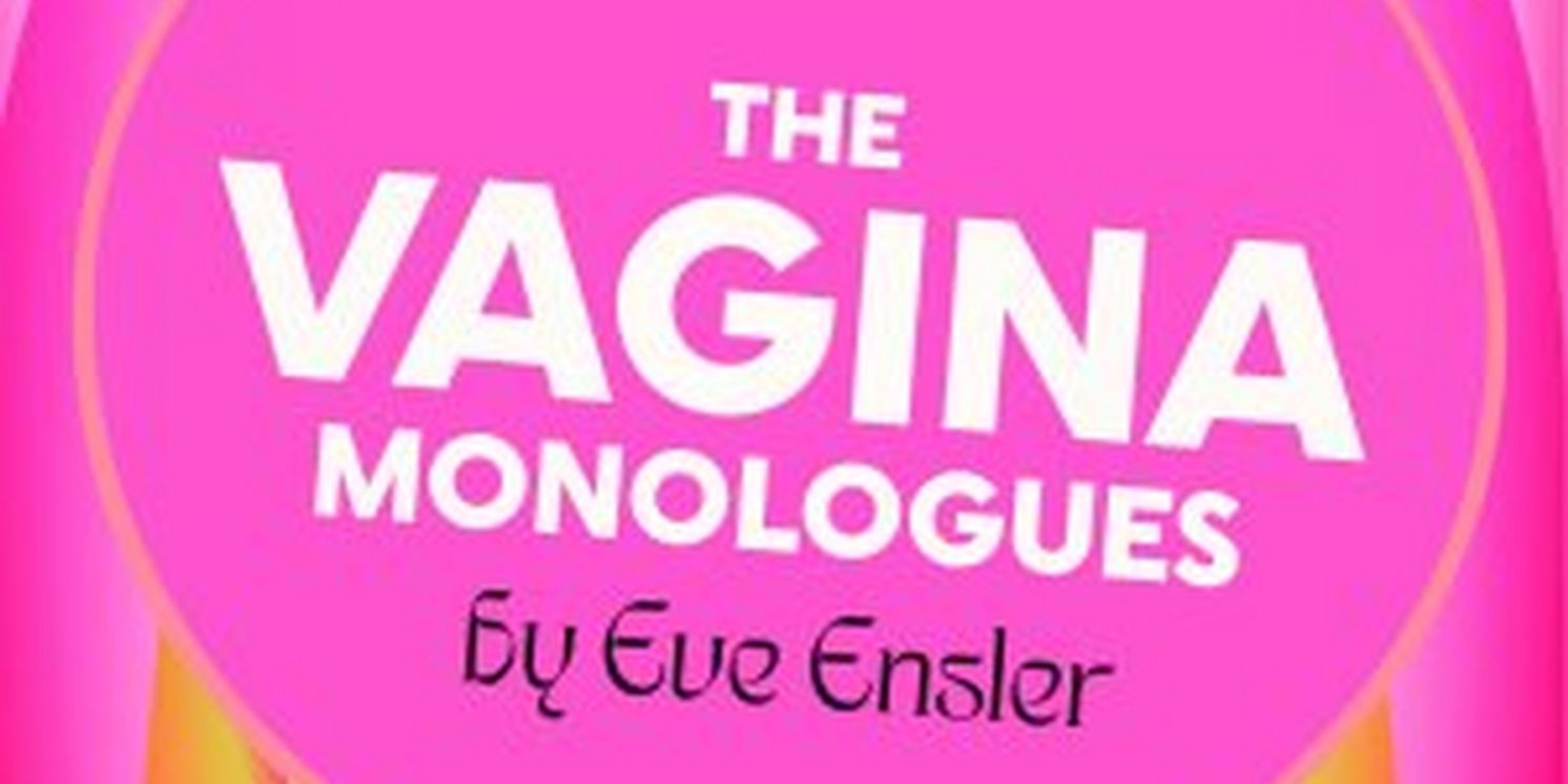 Lost Nation Theater & Mosaic Vermont Present THE VAGINA MONOLOGUES By Eve Ensler  Image