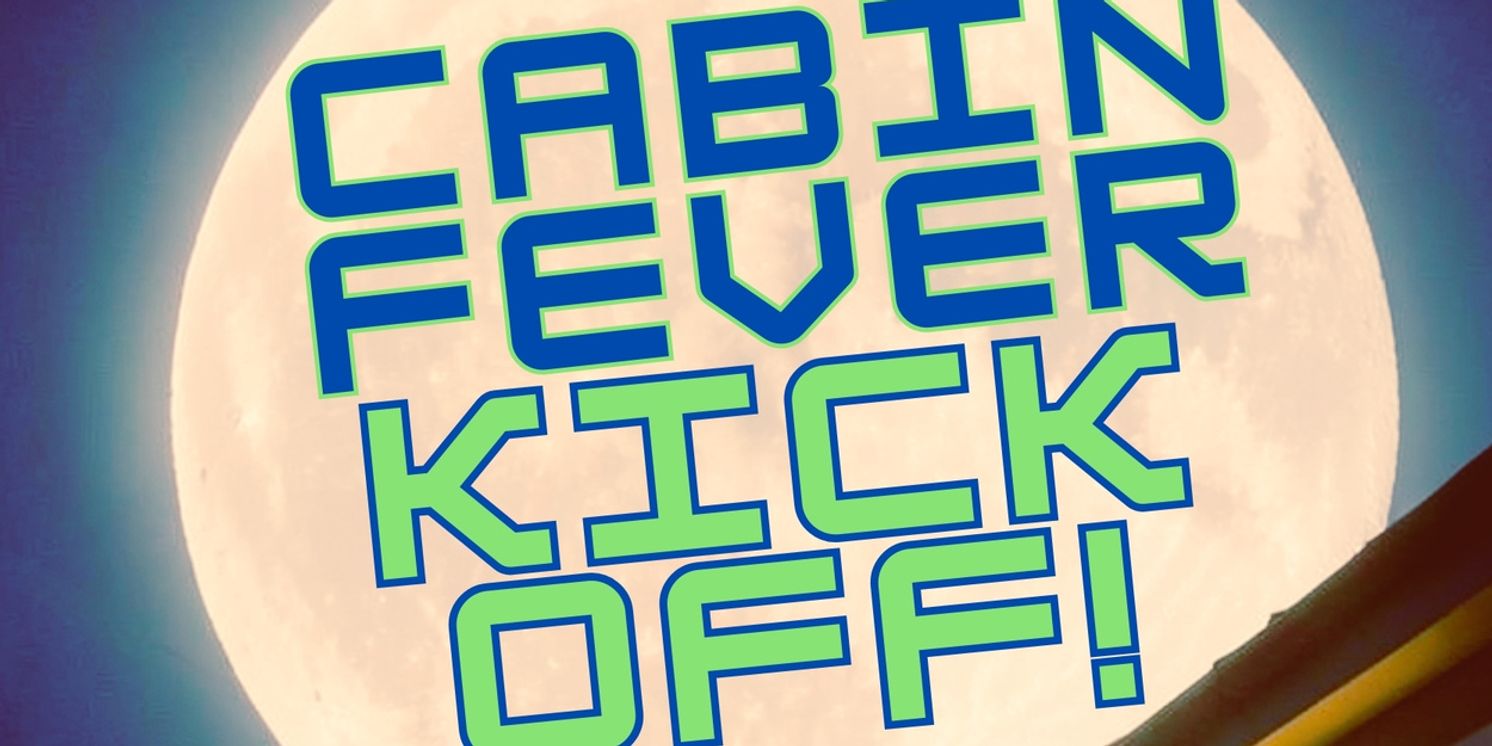 Lost Nation Theater To Host Cabin Fever Kick-Off Party Previewing 2026 Season  Image