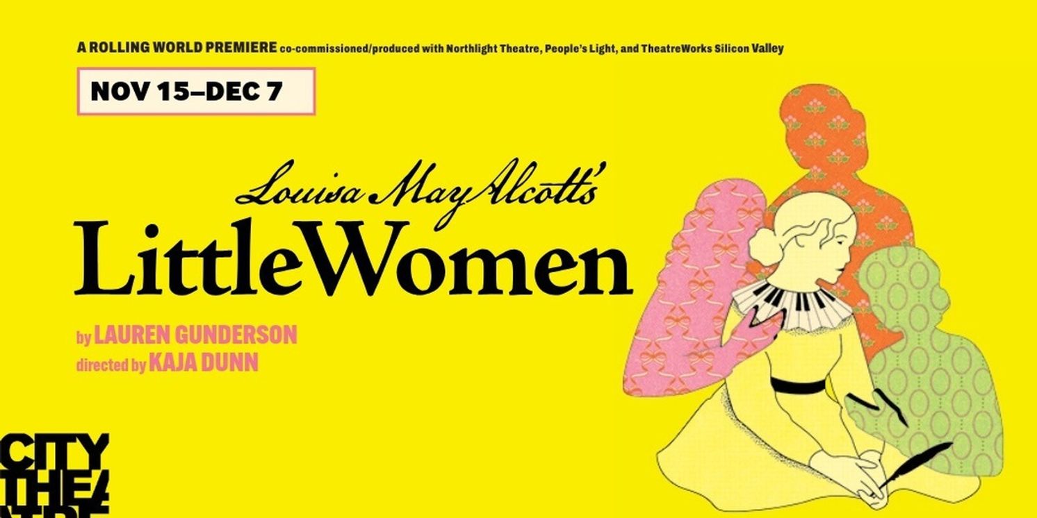 Louisa May Alcott's LITTLE WOMEN Comes to the City Theatre  Image