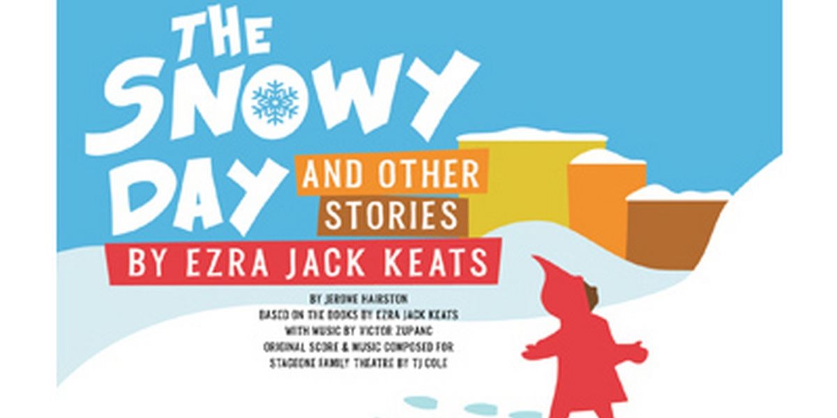 Louisville Arts Groups Collaborate THE SNOWY DAY AND OTHER STORIES at Paristown