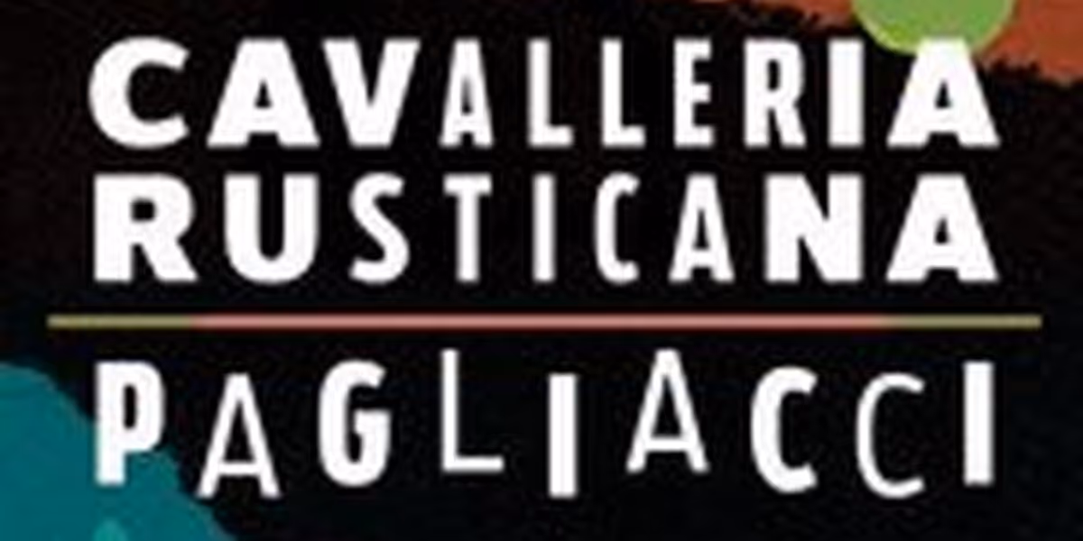 Lyric Opera Of Kansas City Announces CAVALLERIA RUSTICANA And PAGLIACCI