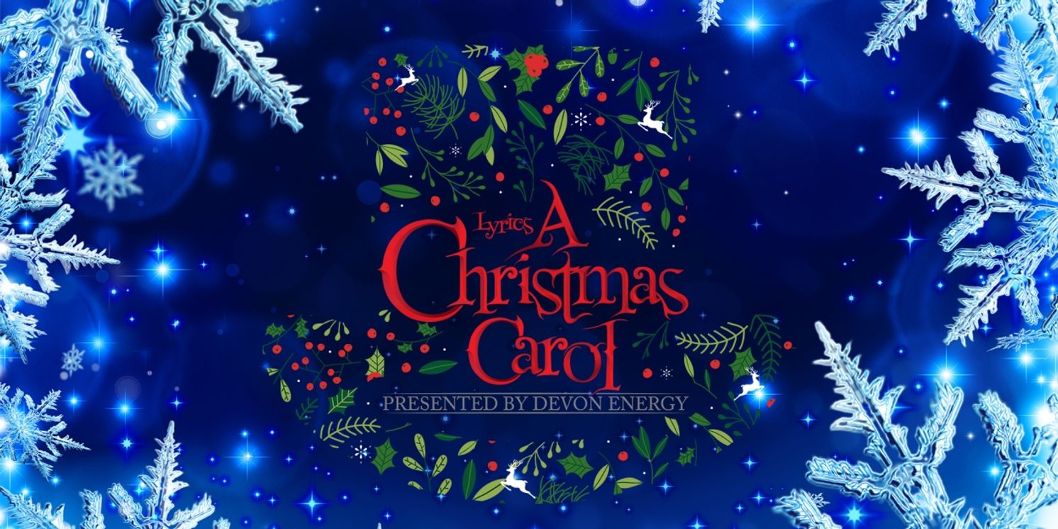 Lyric's A CHRISTMAS CAROL Returns Indoors In An All-New Theatrical Production  Image