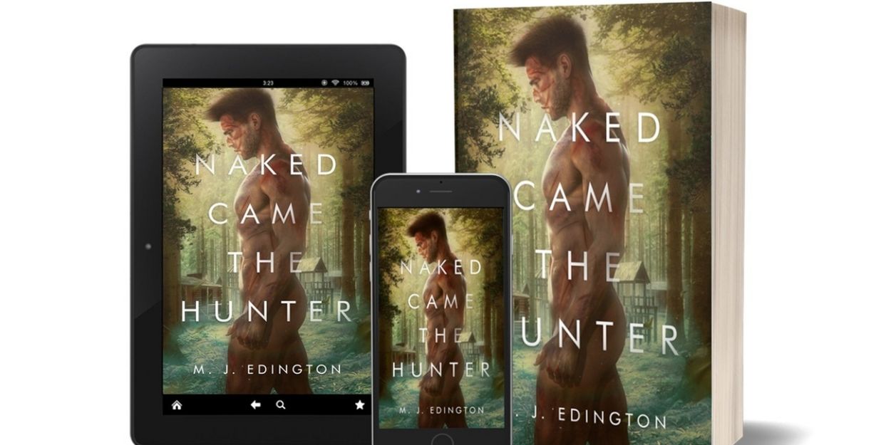M. J. Edington Releases New Mystery Novel NAKED CAME THE HUNTER  Image