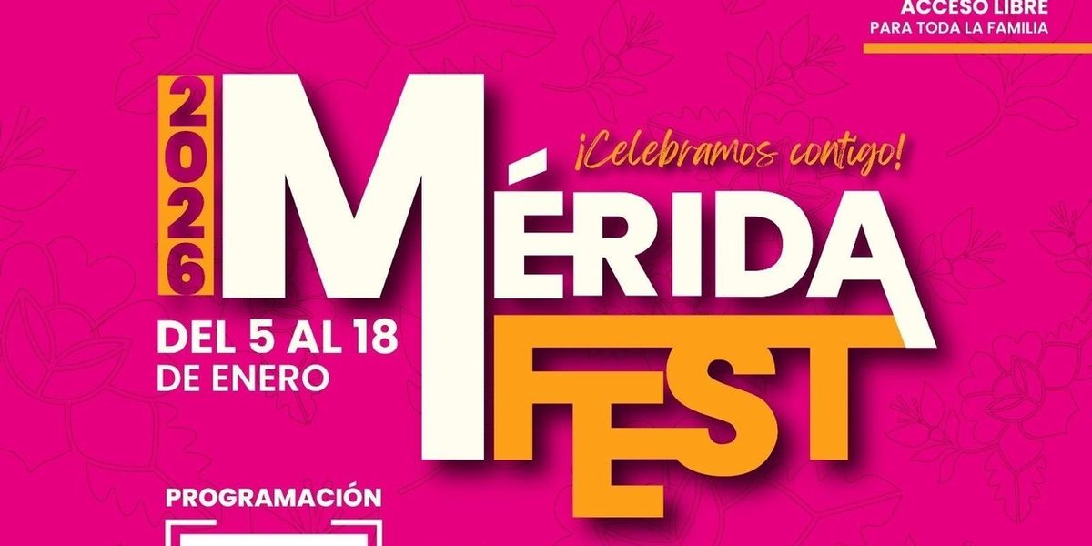 Mérida Fest 2026 is Now Playing in Mexico
