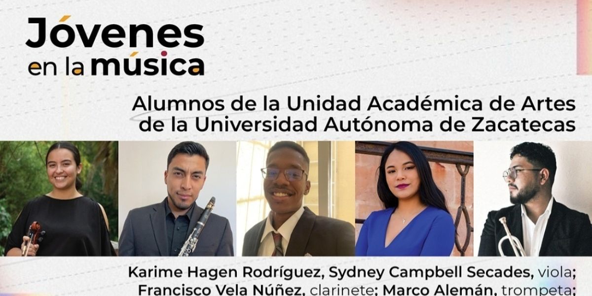 Músicos De La Universidad Autónoma De Zacatecas Participan En El Ciclo Jóvenes En La Música En La Sala Manuel M. Ponce