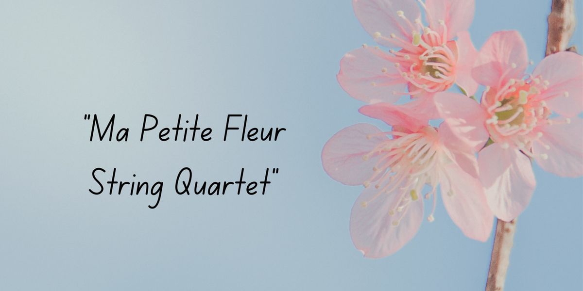 MA PETITE FLEUR String Quartet by Robert Miller Gets Remixed Rerelease