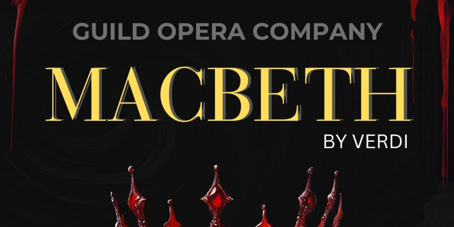 MACBETH Comes to Guild Opera Company  Image