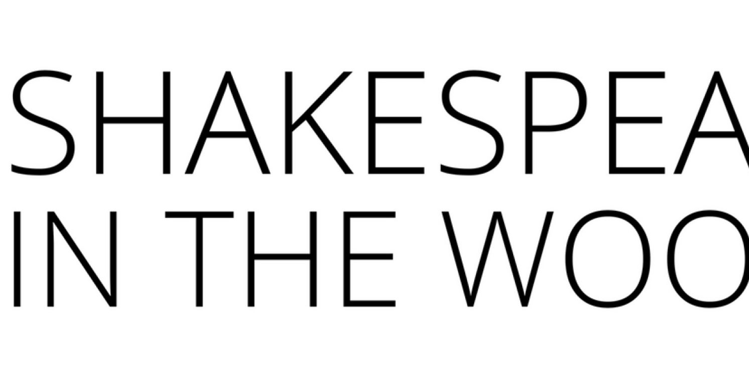 MACBETH & TWELFTH NIGHT To Be Presented In Shakespeare In The Woods' 4th Season  Image