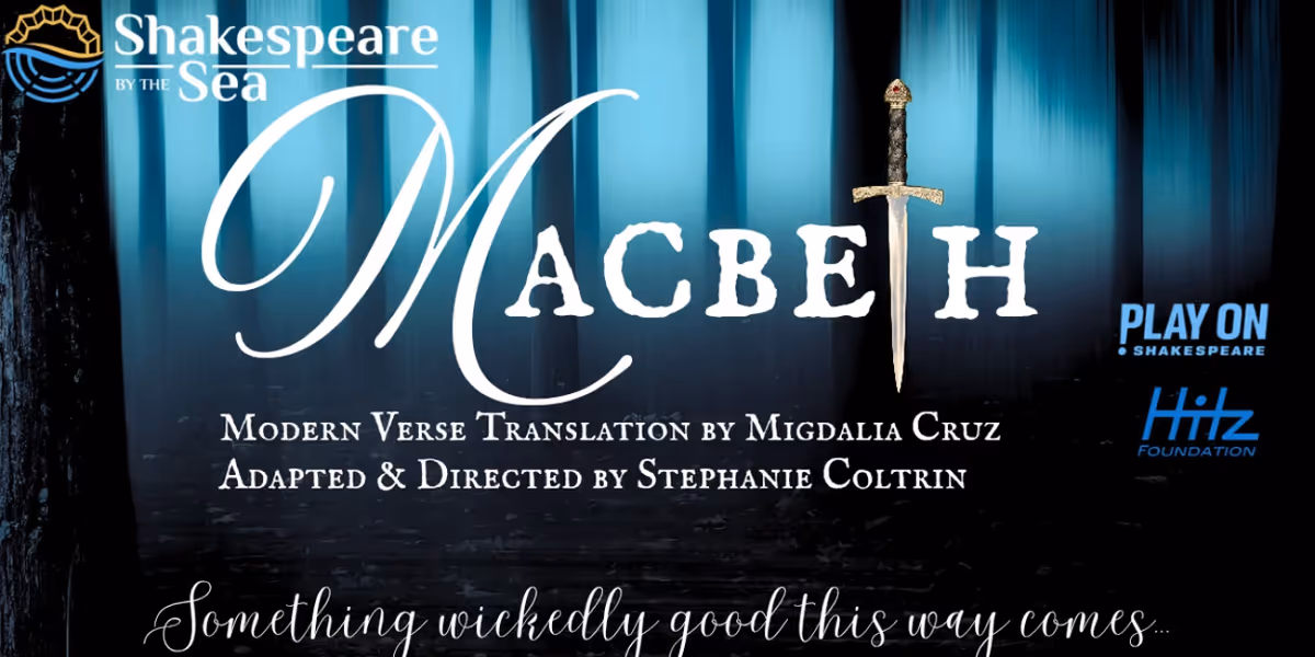 MACBETH to Tour Southern California Parks for Shakespeare by the Sea's 29th Free Season