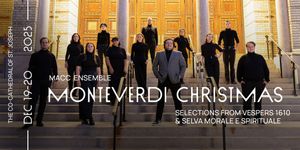 MACC Presents MONTEVERDI CHRISTMAS: 1610 Vespers + Selva Morale E Spirituale