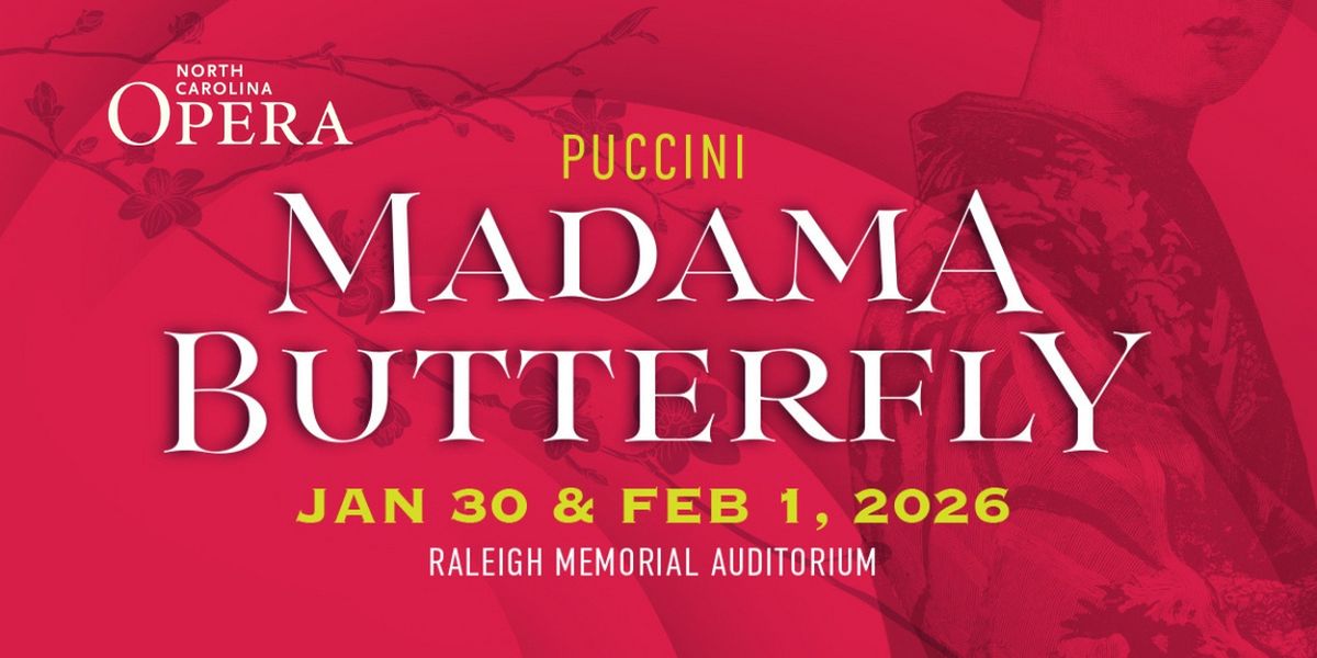 MADAMA BUTTERFLY Breaks Record in Ticket Sales at North Carolina Opera