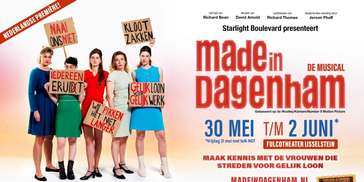 MADE IN DAGENHAM (NL PREMIÈRE) Brengt De Strijd Voor Gelijk Loon Naar IJSSELSTEIN