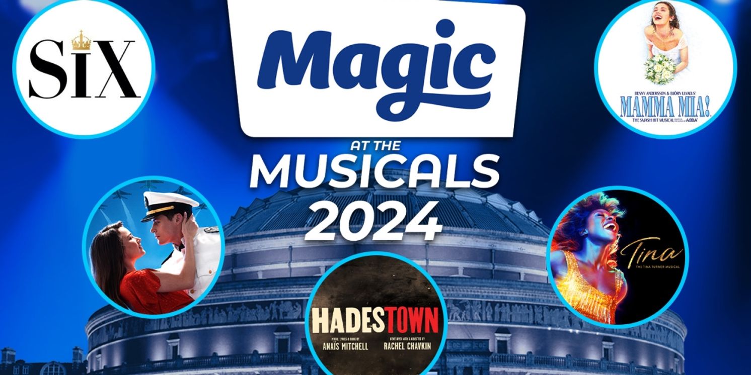 SIX, HADESTOWN, and More Set For MAGIC AT THE MUSICALS  Image