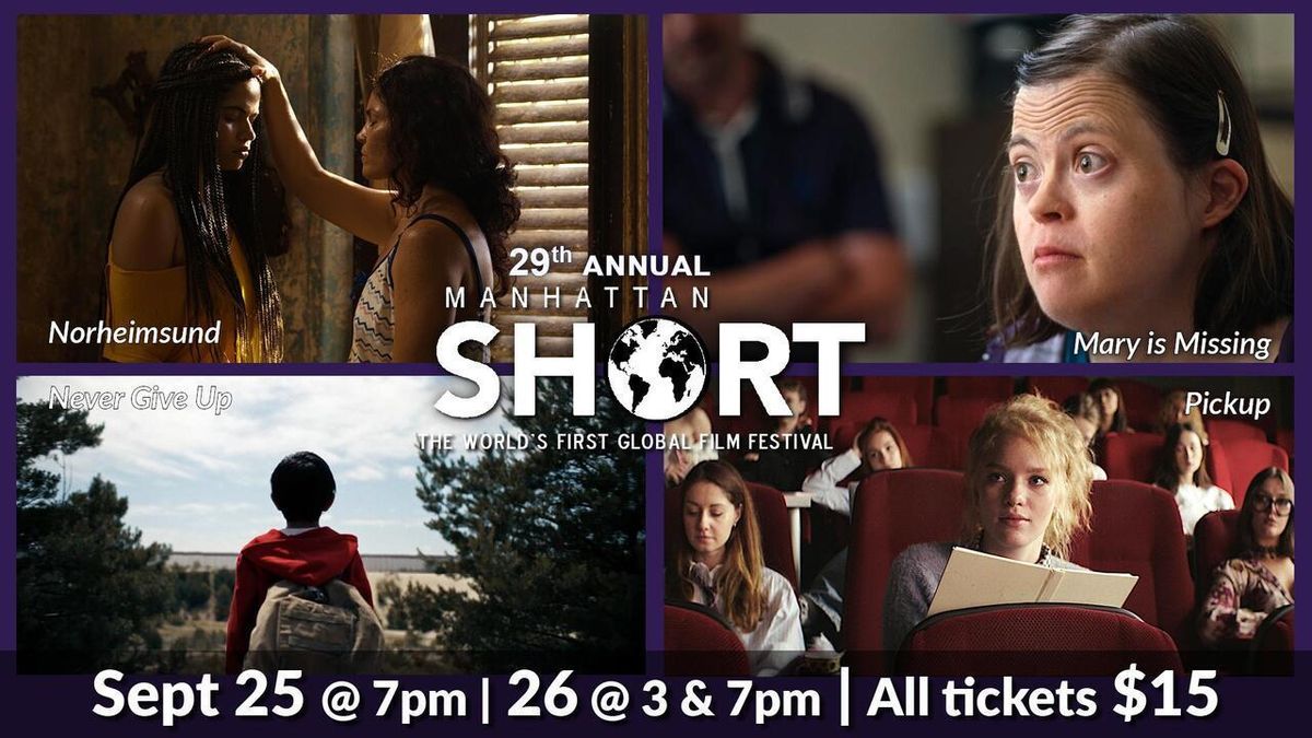 MANHATTAN SHORT Film Festival to Present Ten International Short Films
