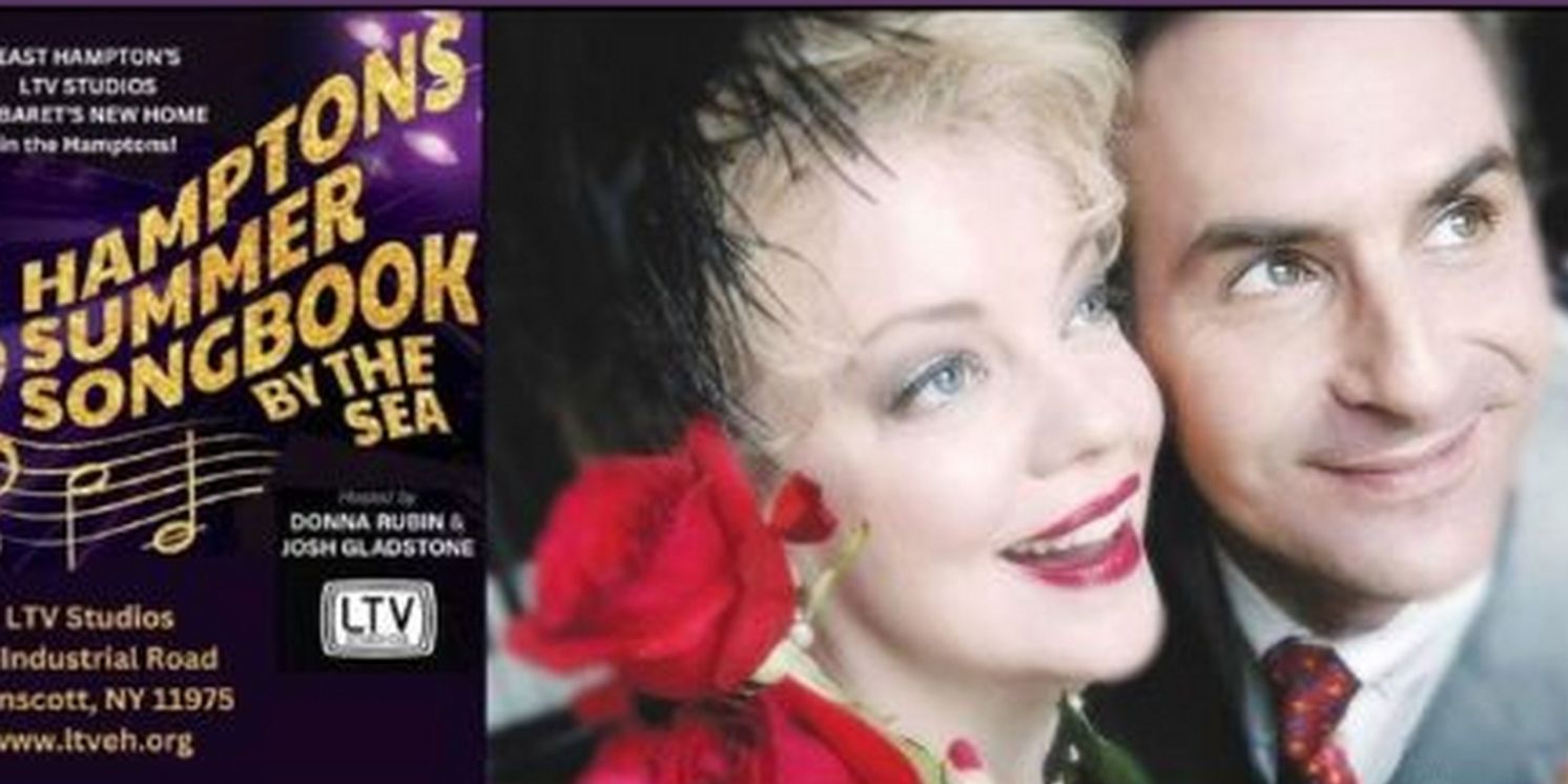 MARK NADLER & KT SULLIVAN: ALWAYS - THE LOVE STORY OF IRVING BERLIN Comes To Hamptons Summer Songbook By The Sea  Image