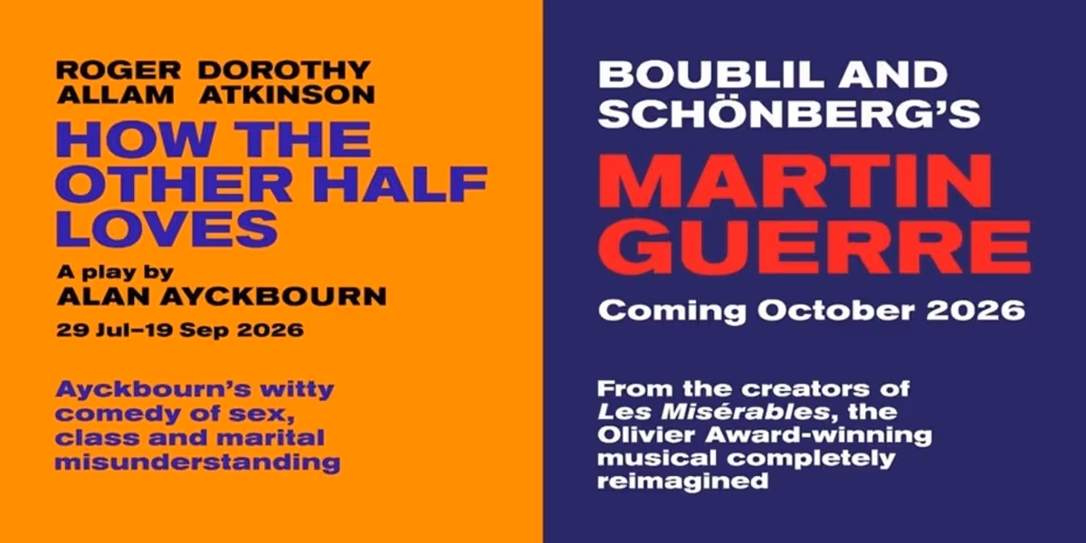 MARTIN GUERRE and HOW THE OTHER HALF LOVES Will Come to The Old Vic