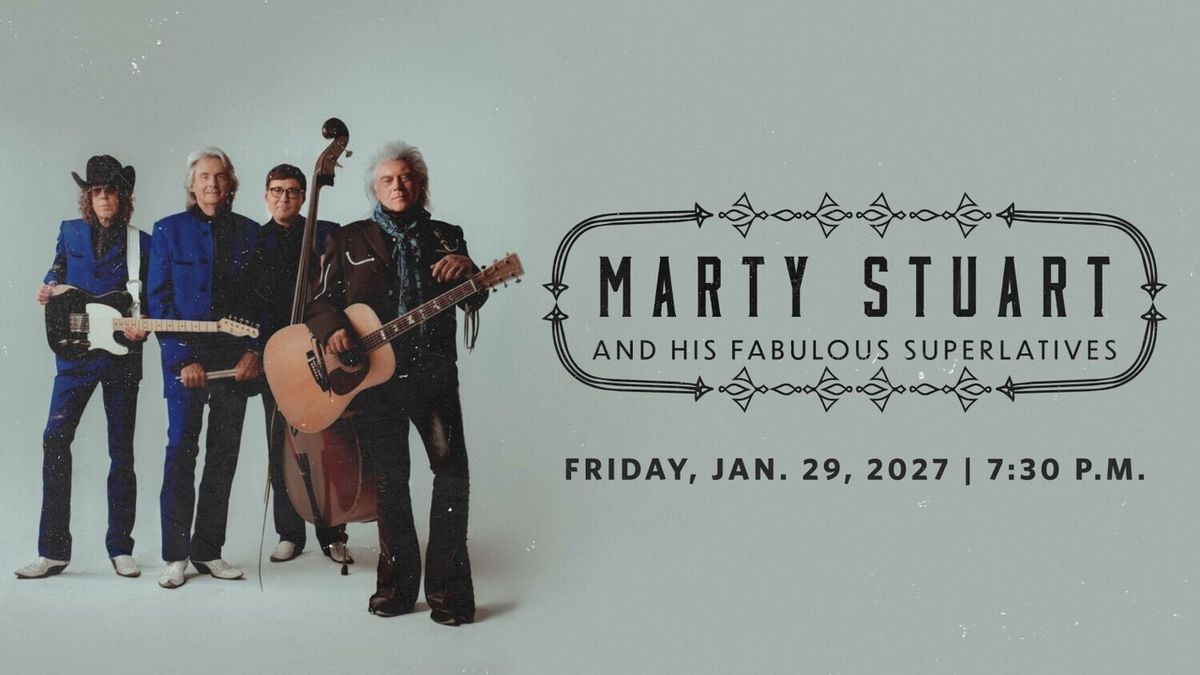 MARTY STUART AND HIS FABULOUS SUPERLATIVES to Perform at Kauffman Center