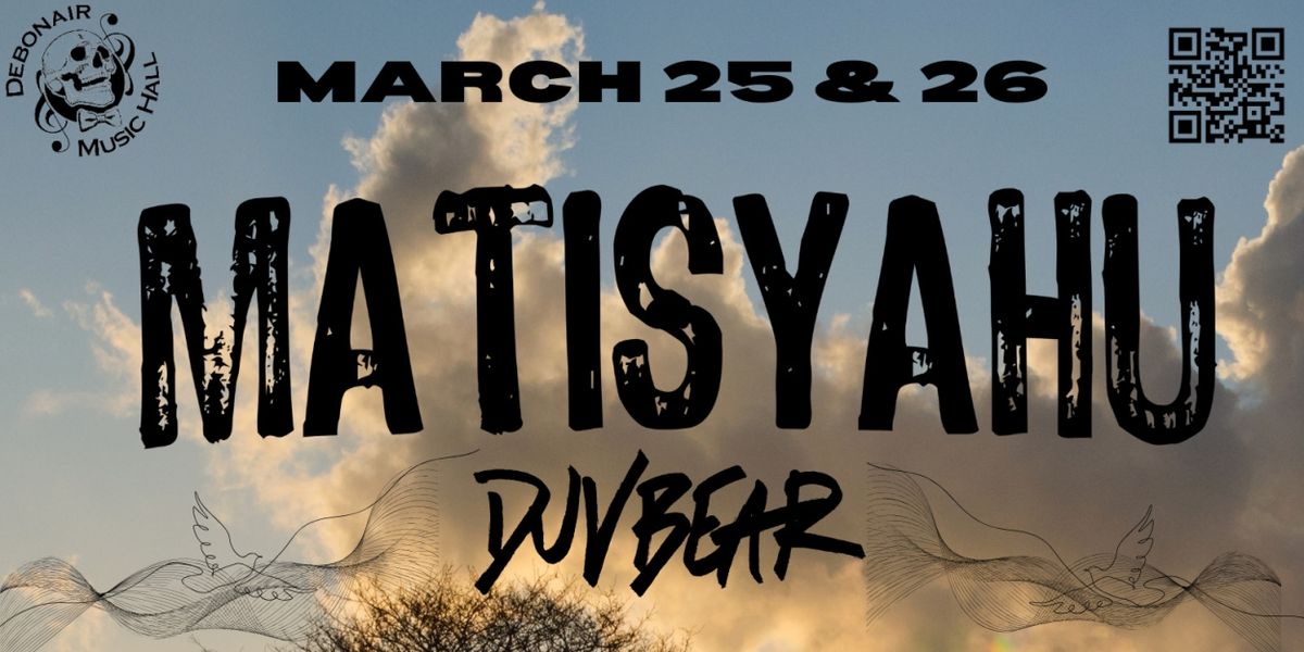 MATISYAHU Comes to Debonair Music Hall in March