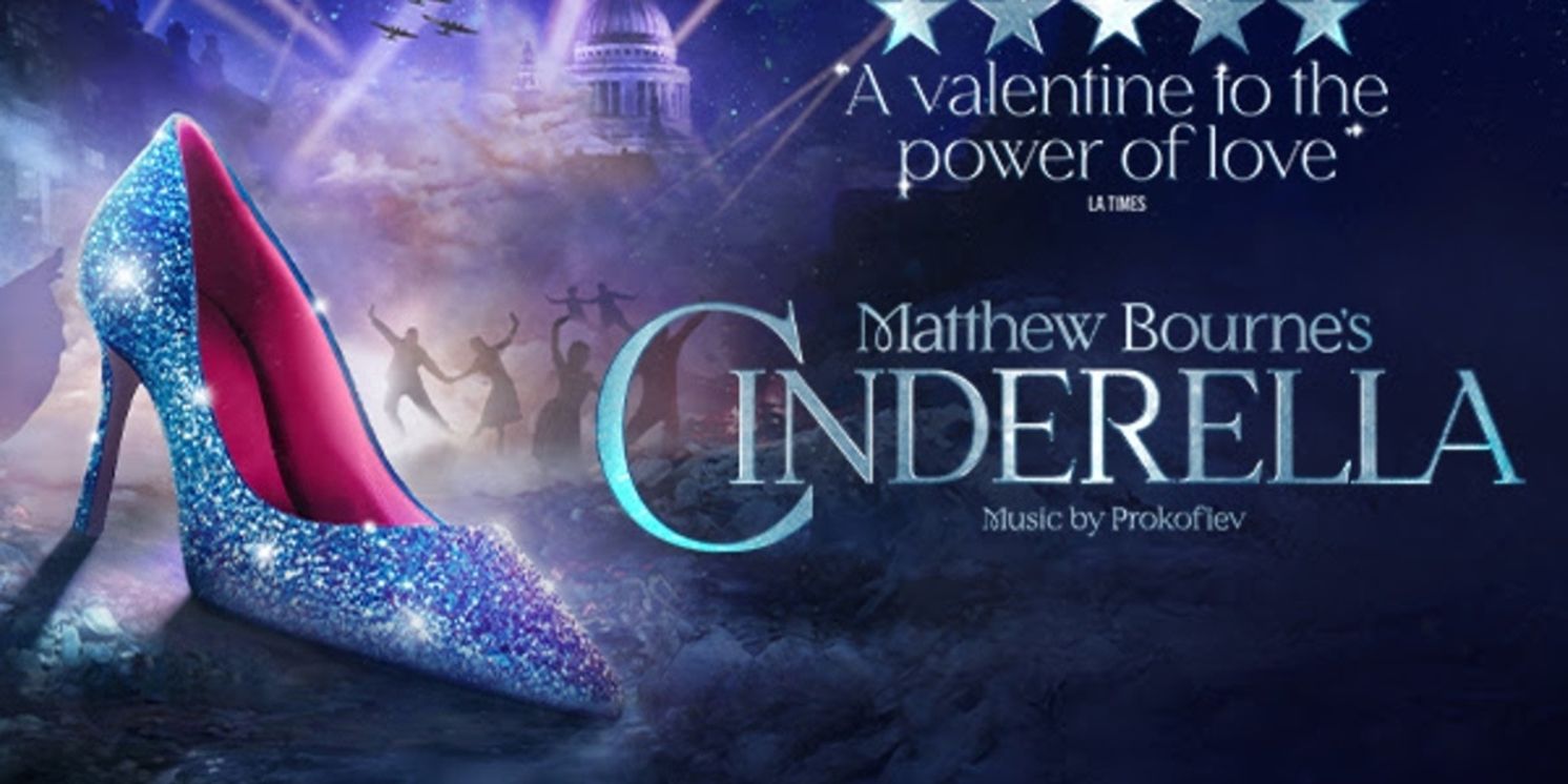 MATTHEW BOURNE'S CINDERELLA, THE FULL MONTY, and More Set For Birmingham Hippodrome's 2026-27 Season  Image