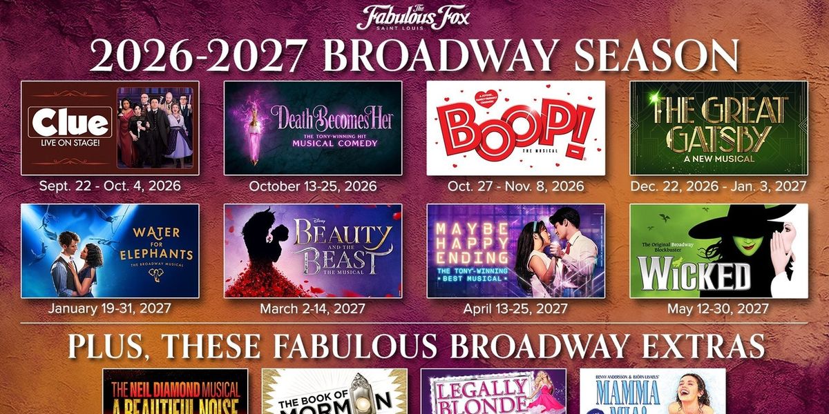 MAYBE HAPPY ENDING, DEATH BECOMES HER, and More Set For Fabulous Fox Theatre's 2026-2027 Season
