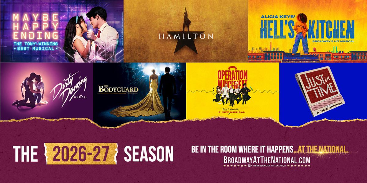 MAYBE HAPPY ENDING, HELL'S KITCHEN and More Set For Broadway at the National 2026-27 Season