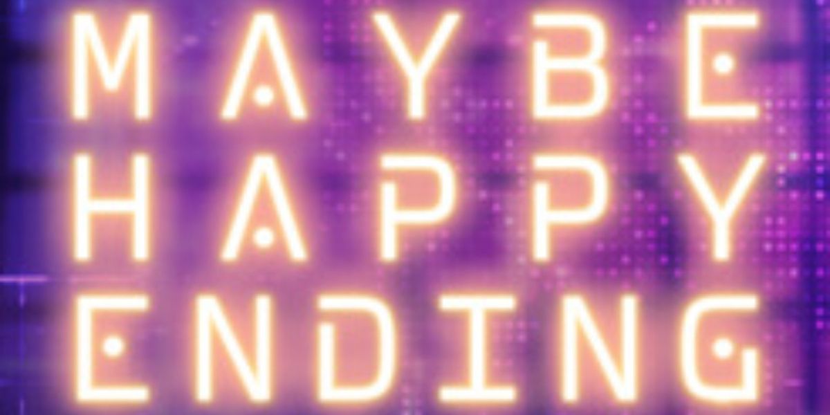 MAYBE HAPPY ENDING Tickets to Go on Sale at Tanger Center in Greensboro