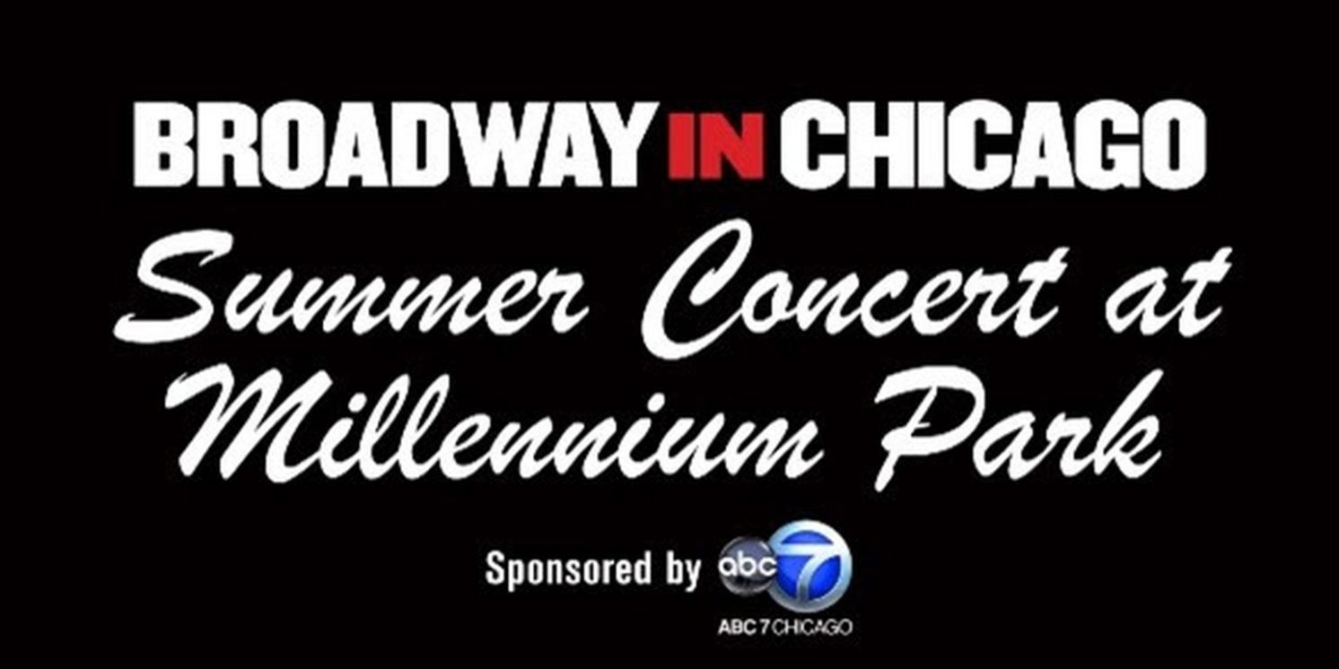 MEAN GIRLS, BACK TO THE FUTURE & More to Perform at Free Broadway in Chicago Summer Concert  Image
