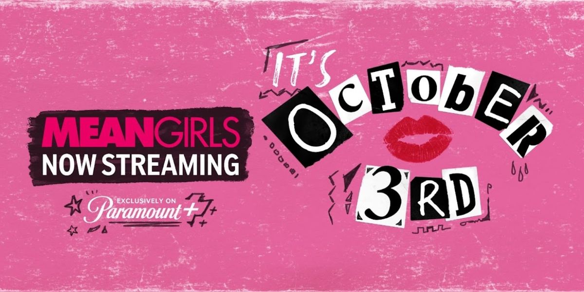MEAN GIRLS Movie Released In Full on TikTok; Watch Now In Honor of October 3