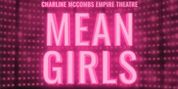 MEAN GIRLS: THE MUSICAL to Play San Antonio's Empire Theatre for One Weekend Photo