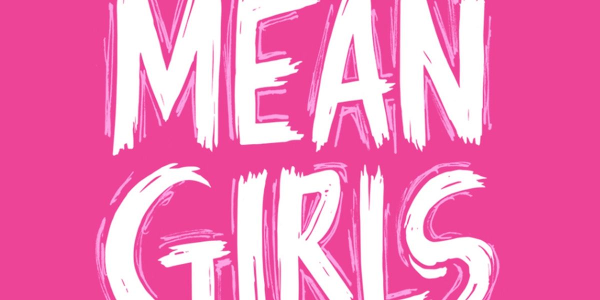 MEAN GIRLS at Miller Auditorium