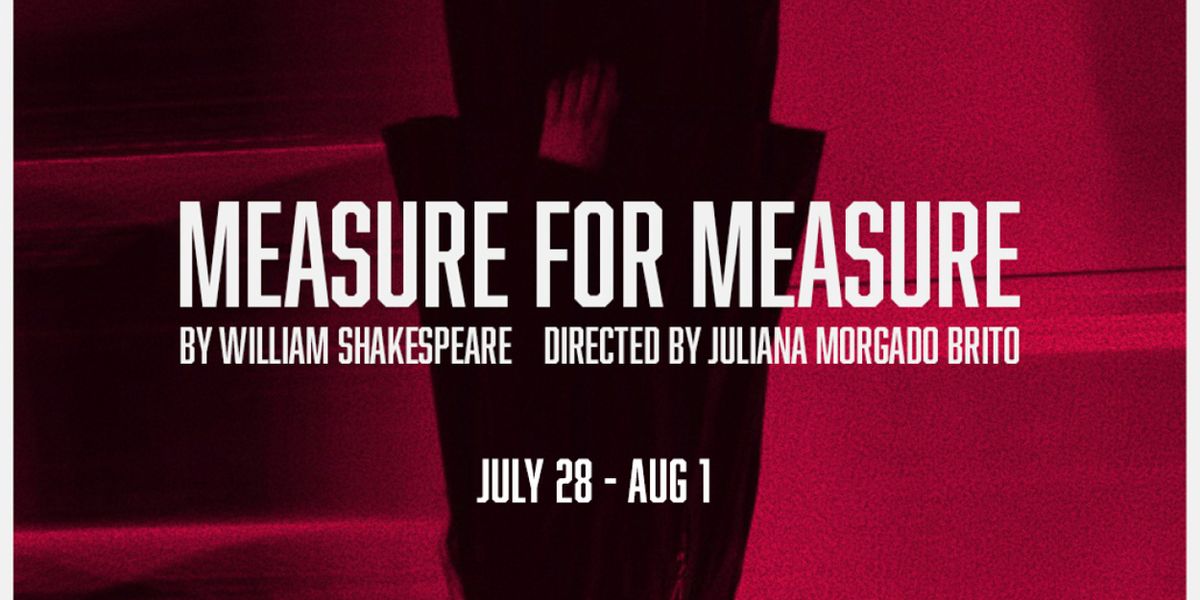 MEASURE FOR MEASURE to Open in Brooklyn with In Progress