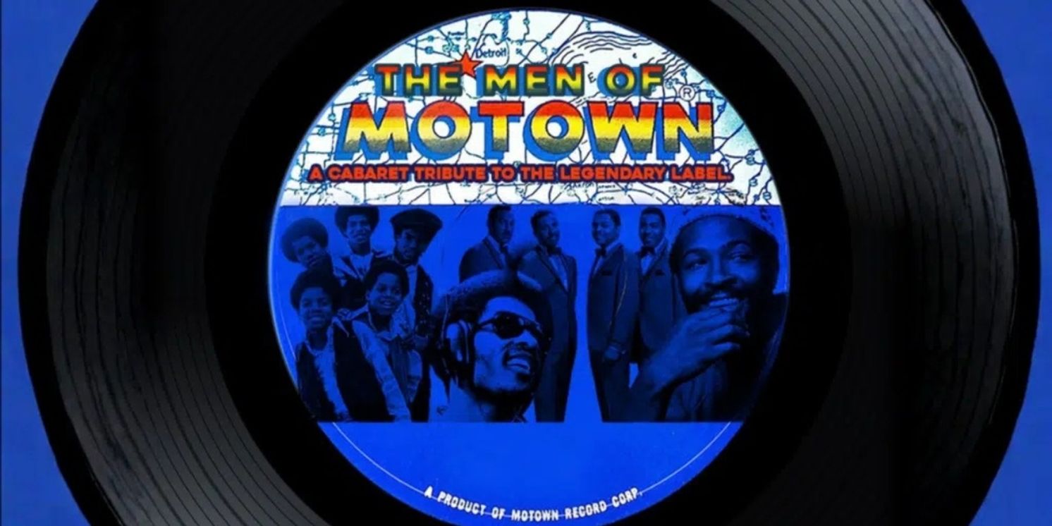 MEN OF MOTOWN Comes To Theatre At St. Luke's In February  Image