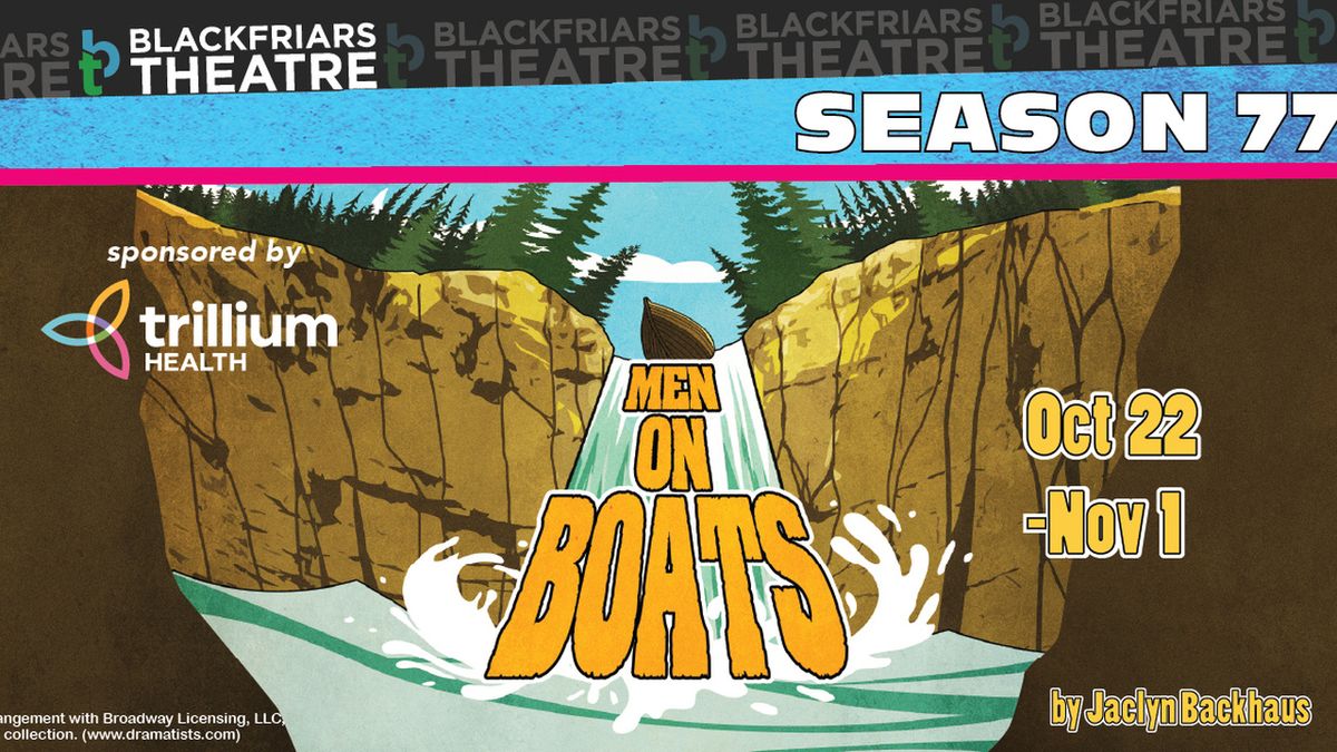 MEN ON BOATS to Open at Blackfriars Theatre in Rochester
