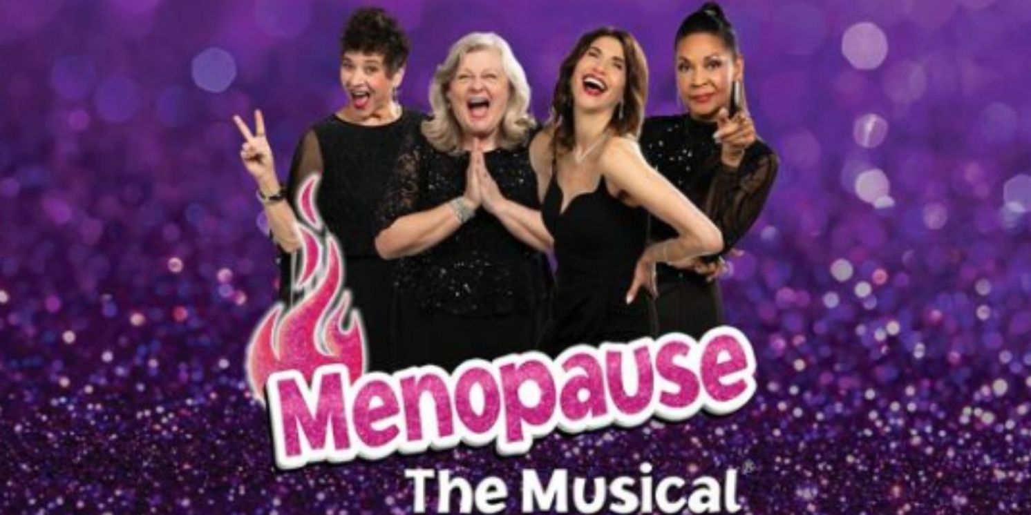 MENOPAUSE THE MUSICAL Will Return to Jacksonville in 2027  Image