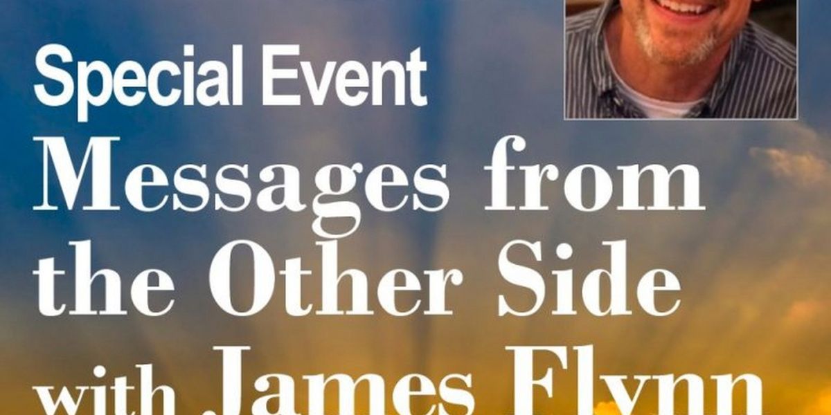 MESSAGES FROM THE OTHER SIDE WITH JAMES FLYNN Comes to Clague Playhouse in October
