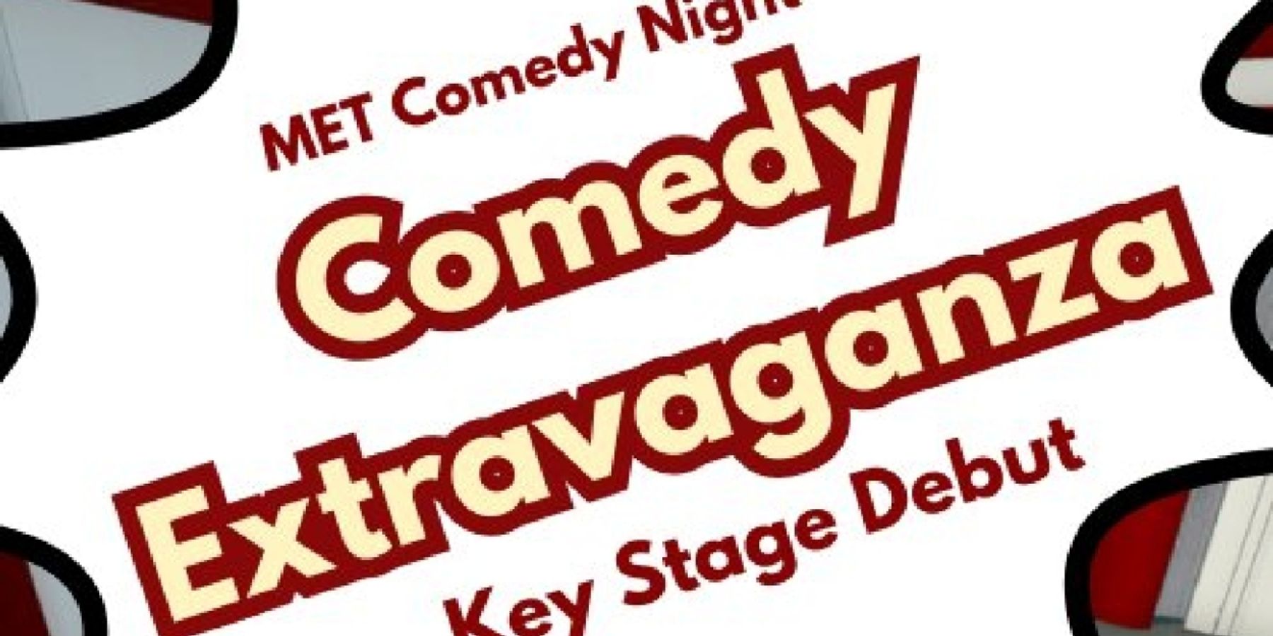 MET Will Open Key Stage on September 5 with the Comedy Extravaganza