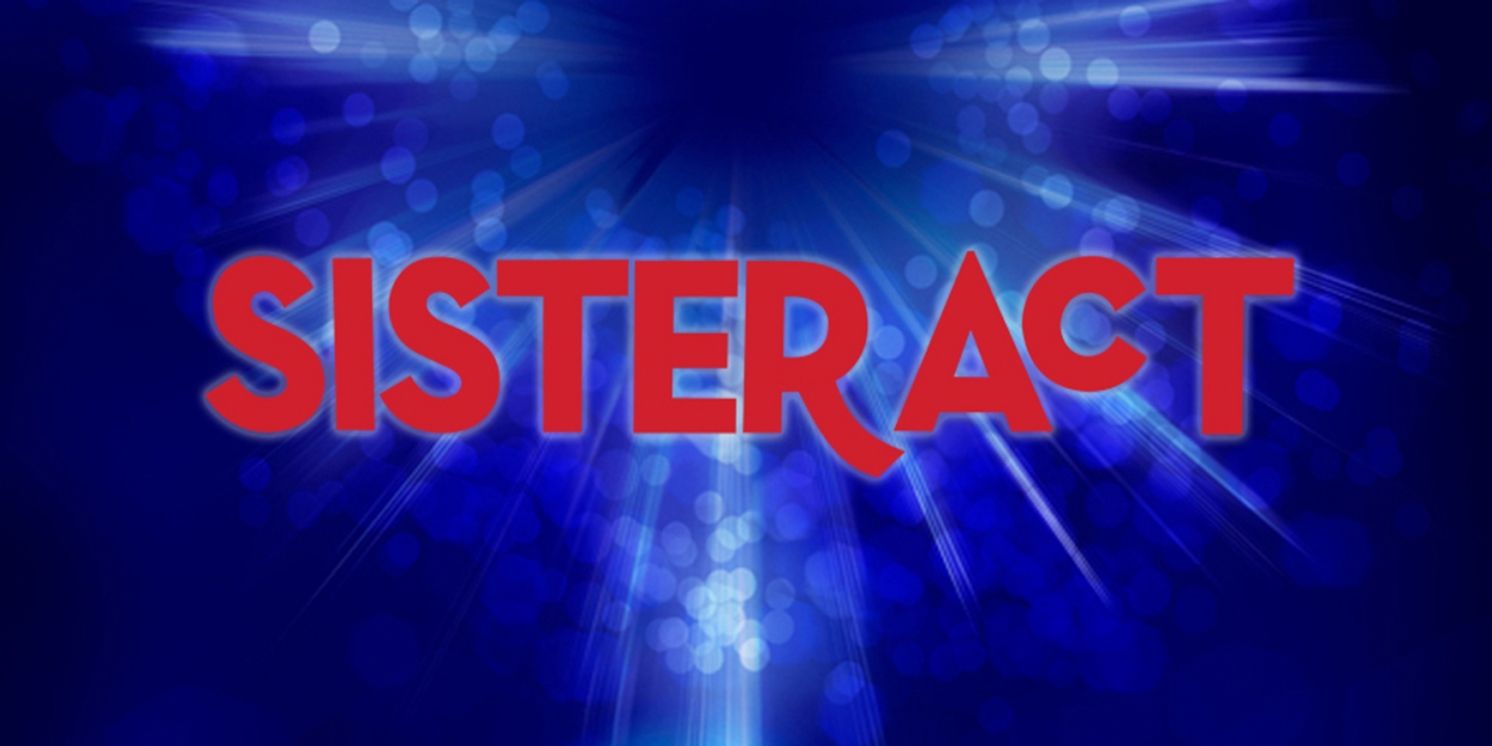 Slow Burn Theatre Company Presents SISTER ACT, February 3- 18  Image
