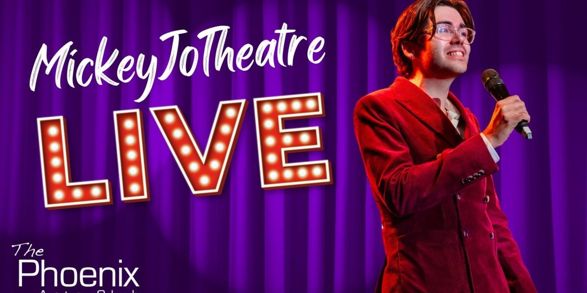 MICKEYJOTHEATRE: LIVE! Comes to the Phoenix Arts Club