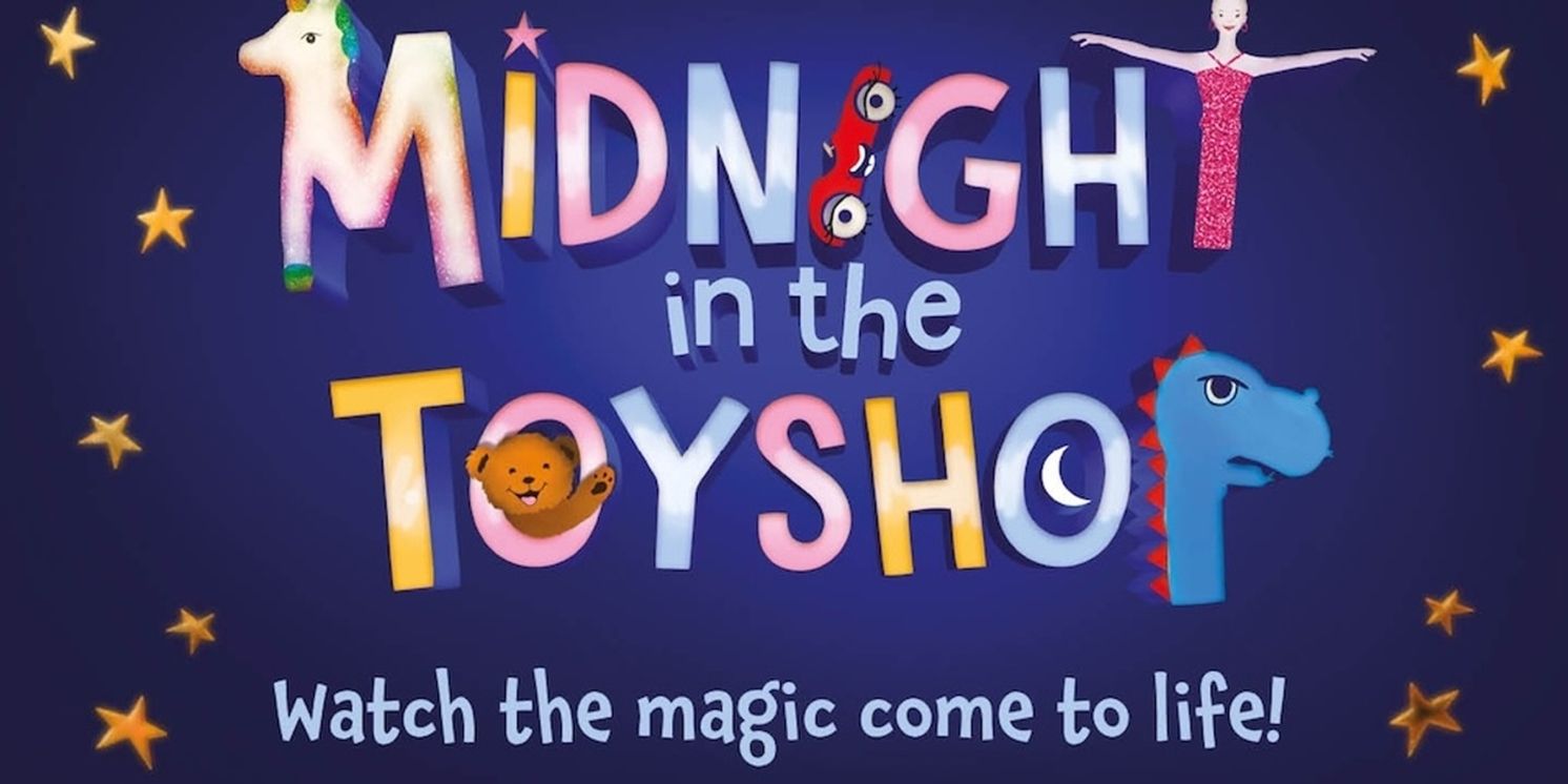 MIDNIGHT IN THE TOYSHOP Set for Limited Run at St Martin's Theatre This Easter  Image