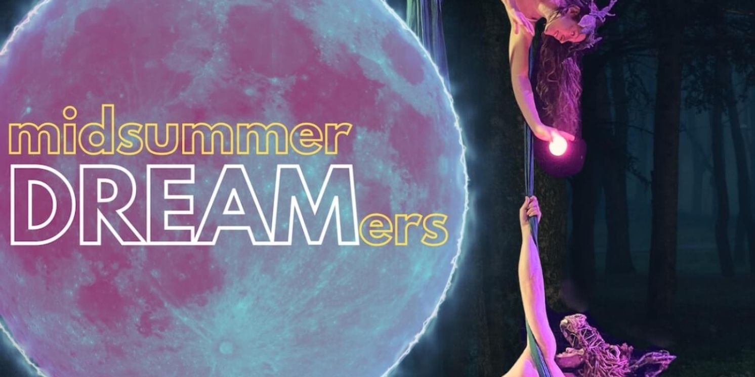 MIDSUMMER DREAMER'S Begins At Cape Rep Theatre In June  Image