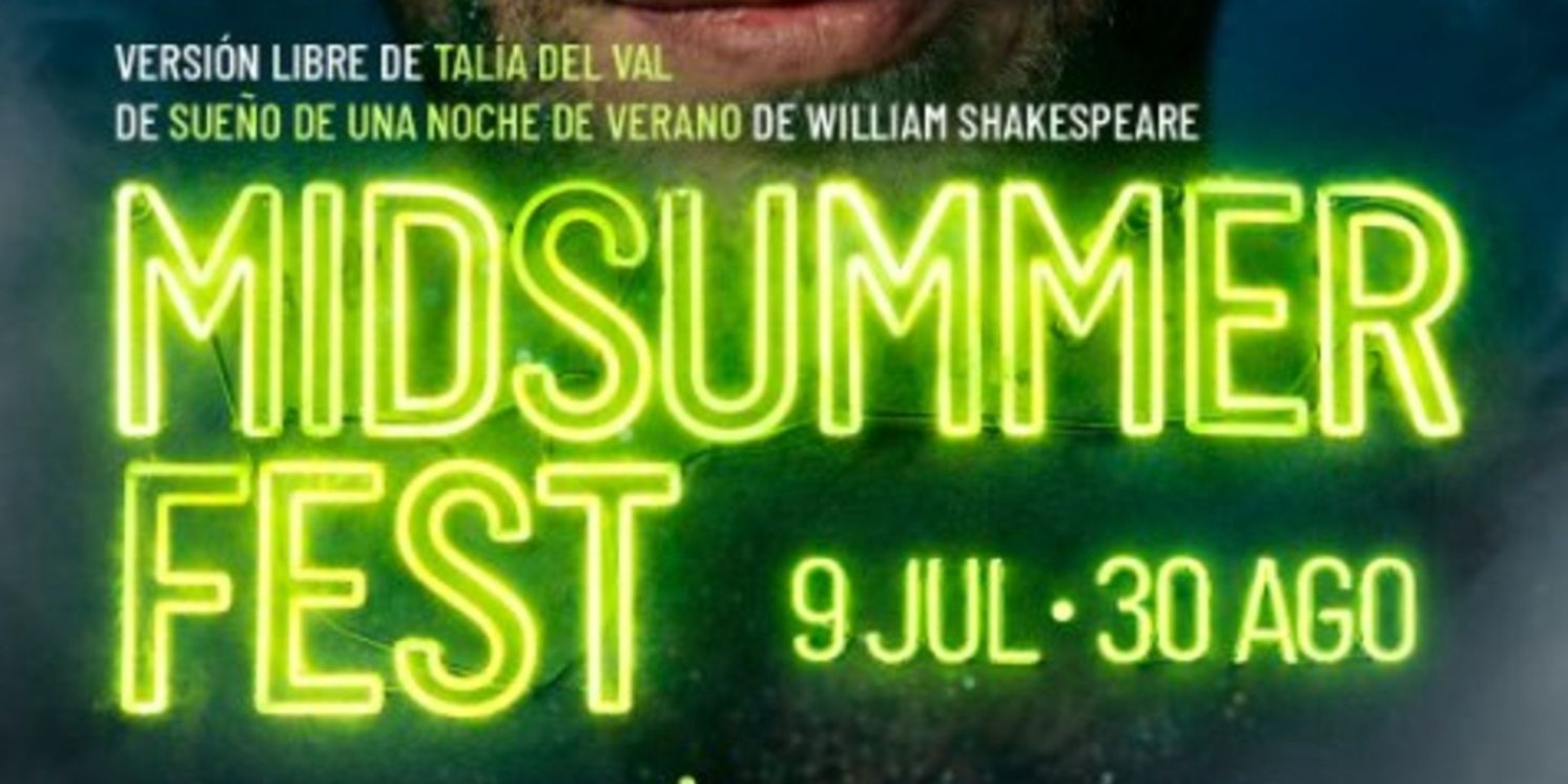 MIDSUMMER FEST: SUEÑO DE UNA NOCHE DE VERANO reinventado en la azotea del Teatro Calderón  Image