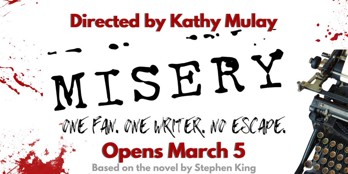 Stephen King's MISERY Begins Performances In March At Farmers Alley Theatre