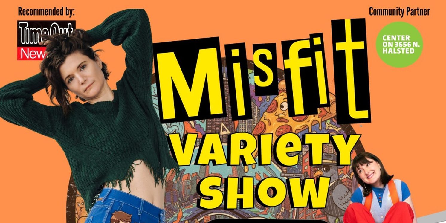 MISFIT VARIETY SHOW to Bring Comedy to The Annoyance Theatre  Image