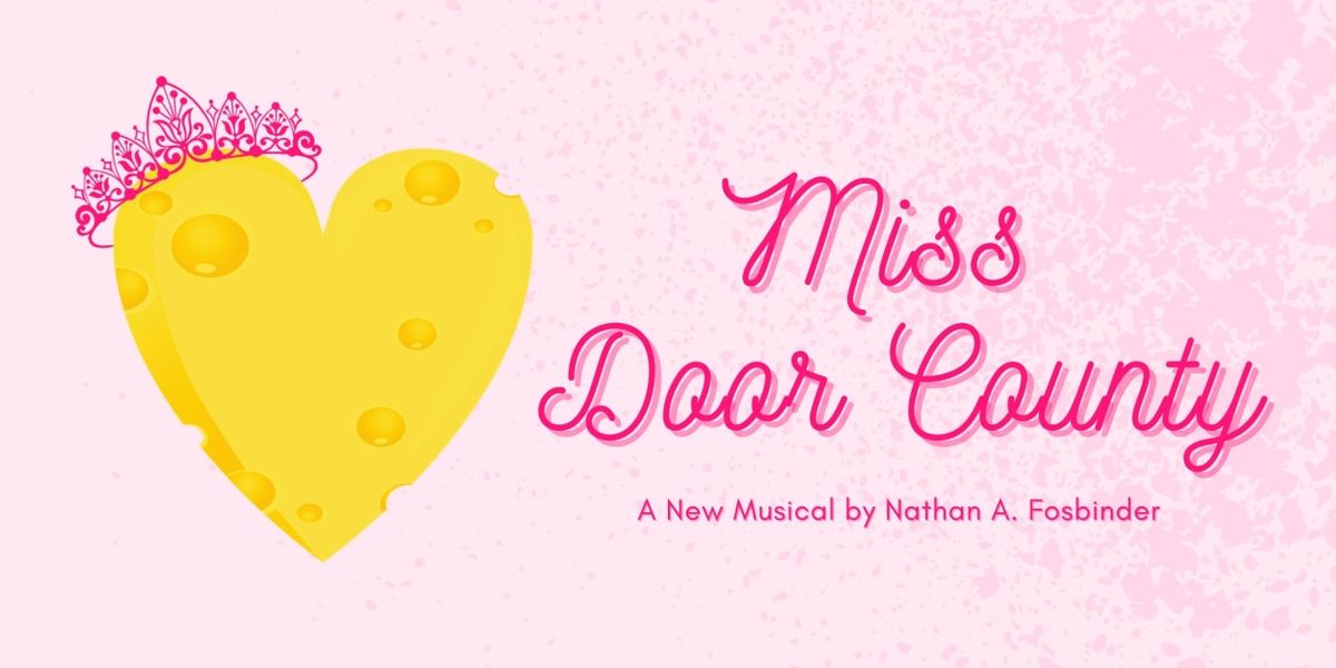 MISS DOOR COUNTY Comes to the Green Room 42 in November